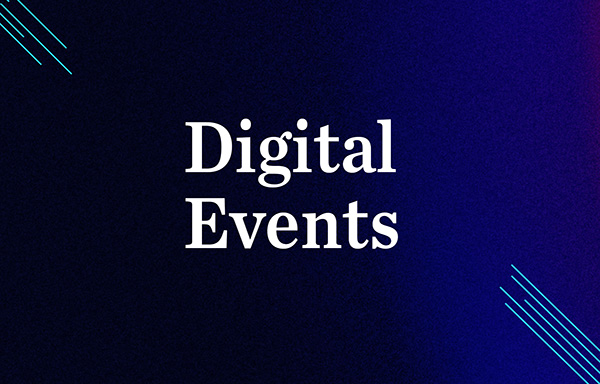Upcoming Digital Events