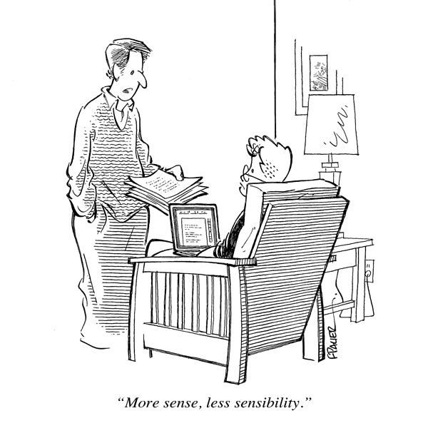 "More sense, less sensibility."