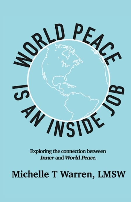 World Peace Is an Inside Job