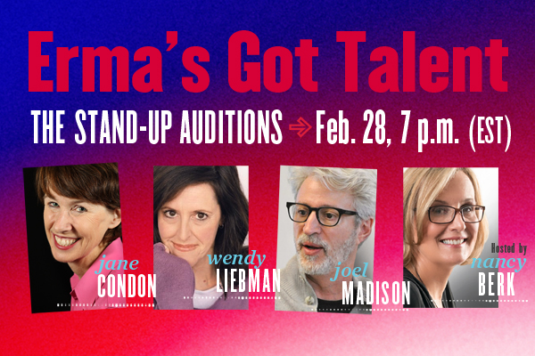 Erma's Got Talent: The Stand-Up Auditions