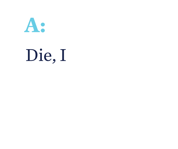 Image of words: Die, I