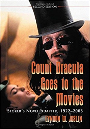Count Dracula Goes to the Movies: Stoker's Novel Adapted, 1922-2003 