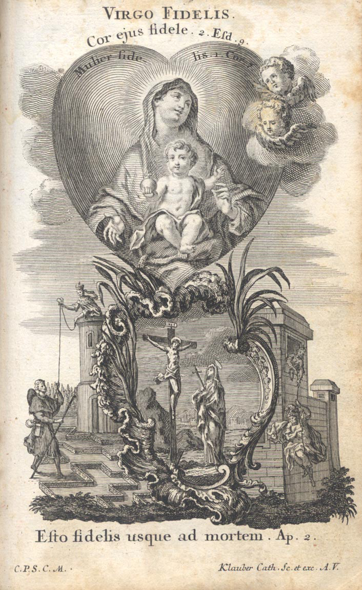 This 18th-century engraving from a Litany of Loreto series by Joseph Sebastian Klauber, Virgo Fidelis, translates to “Virgin Most Faithful.”