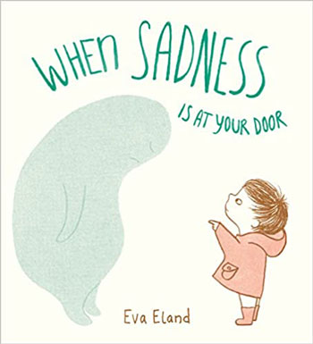 Cover of book When Sadness is at your Door
