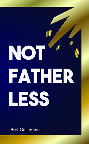 Not Fatherless
